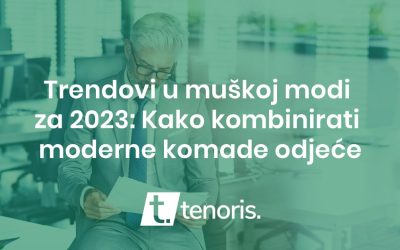 Trendovi u muškoj modi za 2023: Kako kombinirati moderne komade odjeće