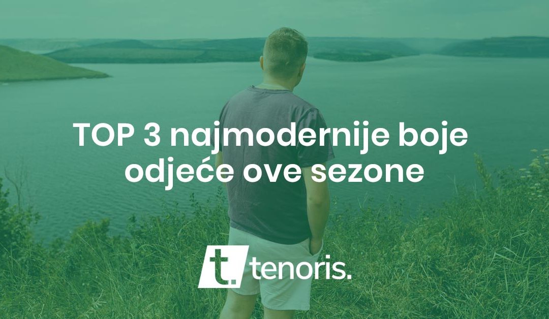 TOP 3 najmodernije boje odjeće ove sezone